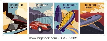 Set Of Retrofuturism Poster Designs Depicting A Train, Car, Hot Air Balloon And Airplane With Text -