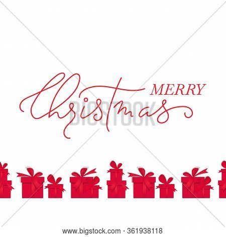 Christmas Presents Boxes. Horizontal Long Seamless Pattern With Handdrawn Lettering Merry Christmas.