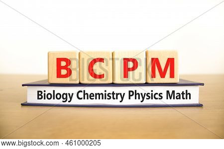 Bcpm Biology Chemistry Physics Math Symbol. Concept Words Bcpm Biology Chemistry Physics Math On Woo