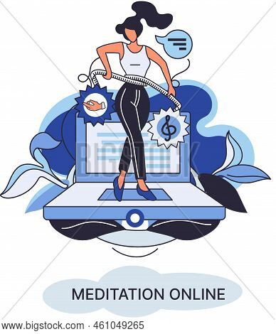 Meditation Online Metaphor. Classes On Laptop, Practicing Yoga, Mental Exercises. Live Stream, Inter