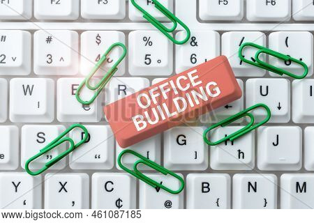 Sign Displaying Office Buildingcommercial Buildings Are Used For Commercial Purposes. Internet Conce