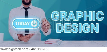 Text Showing Inspiration Graphic Designart Or Skill Of Combining Text And Pictures In Advertisements