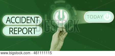Inspiration Showing Sign Accident Reporta Form That Is Filled Out Record Details Of An Unusual Event