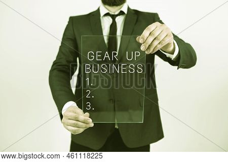Hand Writing Sign Gear Up Businesstool For Assessing Needs Of Idea And Create Plan. Business Approac
