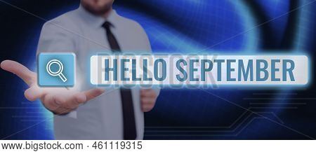 Conceptual Caption Hello Septembereagerly Wanting A Warm Welcome To The Month Of September. Internet