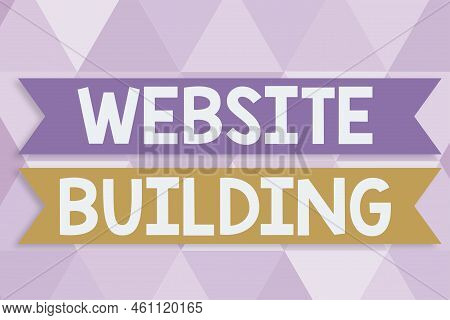 Sign Displaying Website Buildingtools That Typically Allow The Construction Of Pages. Business Idea 