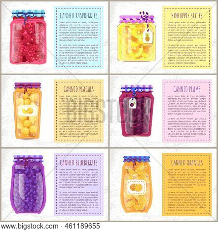 Canned Raspberries And Peaches, Blueberries And Oranges, Plums And Pineapple Slices In Decorated Gla