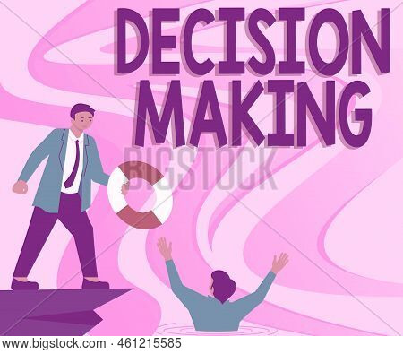 Hand Writing Sign Decision Makingthe Act Of Deciding Between Two Or More Possibilities. Internet Con
