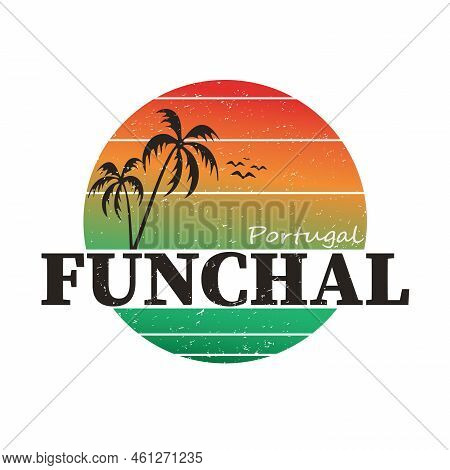 Vector Illustration, Lettering Composition. Funchal Portuguese City On Madeira Island. Calligraphy, 