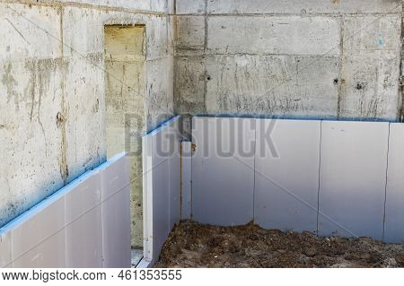 Basement Insulation With Foam. Insulation And Waterproofing Of The Underground Part Of The Building.