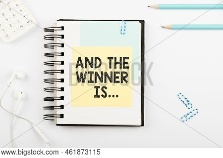 Conceptual Display And The Winner Is.... Business Showcase Announcing Who The Victor Is Exemplar Ach