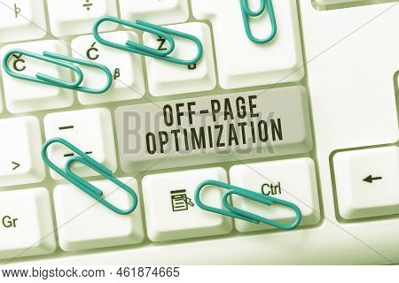 Text Sign Showing Off Page Optimization. Word Written On Website External Process Promotional Method
