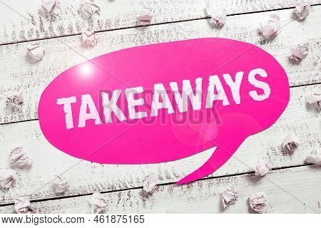 Text Caption Presenting Takeaways. Business Showcase An Act Or Instance Of Giving Something From You