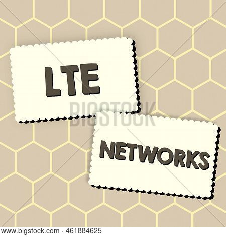 Handwriting Text Lte Networks. Business Idea Fastest Network Connection Available For Wireless Commu