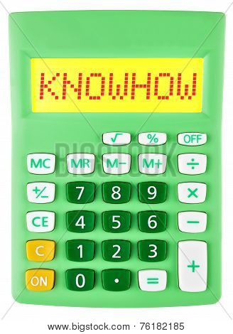 Calculator With Knowhow On Display Isolated