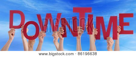 Many People Hands Holding Red Word Downtime Blue Sky