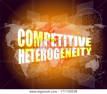 Competitive Heterogeneity Word On Business Digital Touch Screen