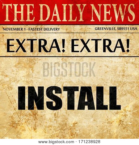 install, article text in newspaper