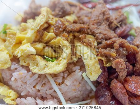 Close Up Of Thai Food - Shrimp Paste Fried Rice Or Kao Kluk Gapi In Thai Name