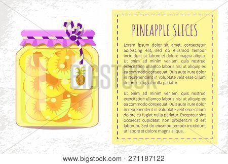 Pineapple Slices Canned Preserved Food Poster, Fruits In Glass Jar Decorated By Bow And Label With P