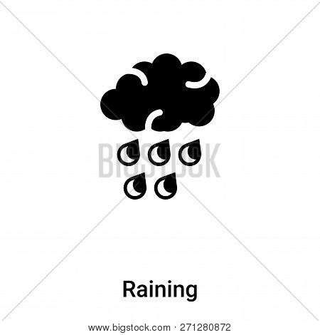 Raining Icon In Trendy Design Style. Raining Icon Isolated On White Background. Raining Vector Icon 