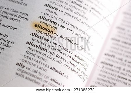 The Word Or Phrase Allusion In A Dictionary Highlighted With Marker.