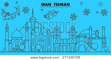 Iran, Tehran Winter Holidays Skyline. Merry Christmas, Happy New Year Decorated Banner With Santa Cl