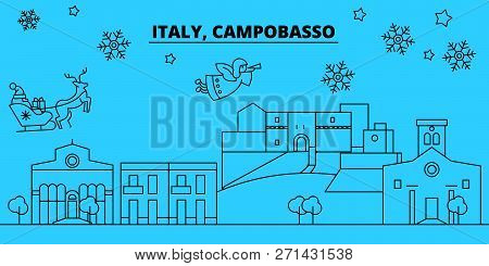 Italy, Campobasso Winter Holidays Skyline. Merry Christmas, Happy New Year Decorated Banner With San