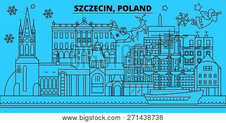 Poland, Szczecin Winter Holidays Skyline. Merry Christmas, Happy New Year Decorated Banner With Sant