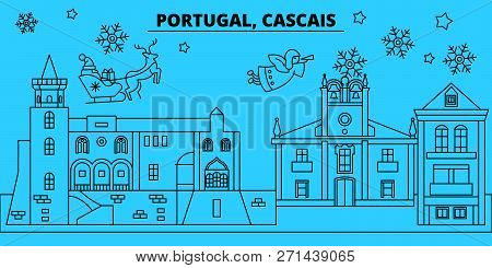 Portugal, Cascais Winter Holidays Skyline. Merry Christmas, Happy New Year Decorated Banner With San