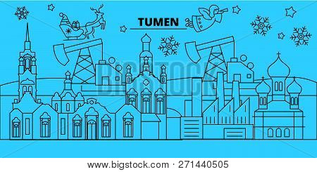 Russia, Tumen Winter Holidays Skyline. Merry Christmas, Happy New Year Decorated Banner With Santa C