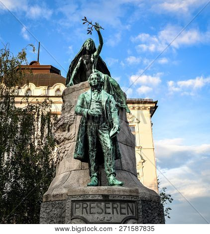 Ljubljana, Slovenia - May 21, 2018: Preseren Statue In Ljubljana, Is A Late Historicist Bronze Statu