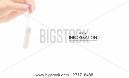 Female Hand Hygienic Tampon Menstruation Pattern On White Background Isolation