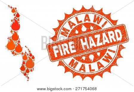 Fire Hazard Collage Of Map Of Malawi Burning And Dirty Stamp Seal. Map Of Malawi Vector Collage Desi