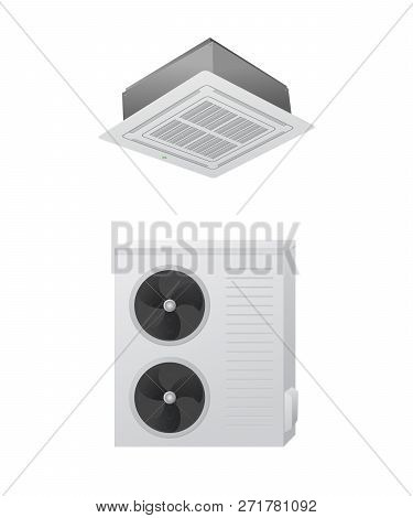 The Air Conditioning Split System Vector Illustration. Outdoor And Indoor Unit. Hvac. Ceiling Casset
