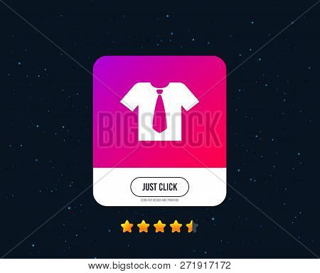 Shirt With Tie Sign Icon. Clothes With Short Sleeves Symbol. Web Or Internet Icon Design. Rating Sta