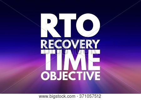 Rto - Recovery Time Objective Acronym, Business Concept Background