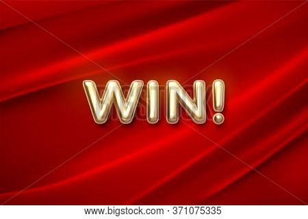 Golden Win Sign On Red Fabric Background. Vector 3d Illustration. Competition Or Gaming Concept. Gol