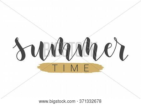 Handwritten Lettering Of Summer Time. Template For Banner, Card, Invitation, Party, Poster, Print Or