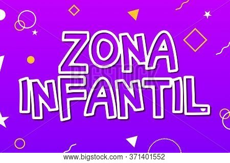 Zona Infantil - Kids Zone In English Game Banner Design Background. Playground Vector Child Zone Sig