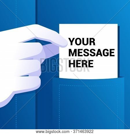 Message Template - Man Showing His Visitcard With Sample Text Taking It Out Of Pocket And Holding In