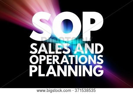 Sop - Sales And Operations Planning Acronym, Business Concept Background