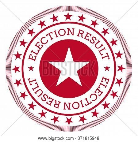 Election Result Stamp Isolated On White. Stamps And Stickers Series.