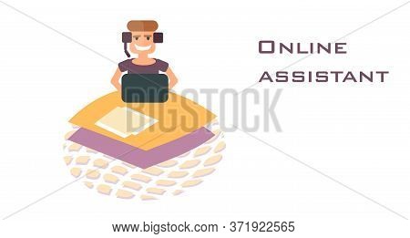 Online Assistant. Cartoon Person. Man Works In Support. Flat. Vector Stock Illustration. Copy Space.