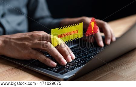 System Warning Caution Sign For Notification Error And Maintenance Concept. Cyber Attack On Computer