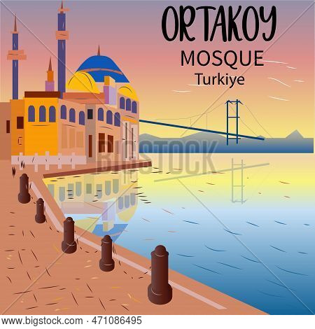 Ortakoy Mosque By Bhosporus Strait  In Turkey Vector Illustration
