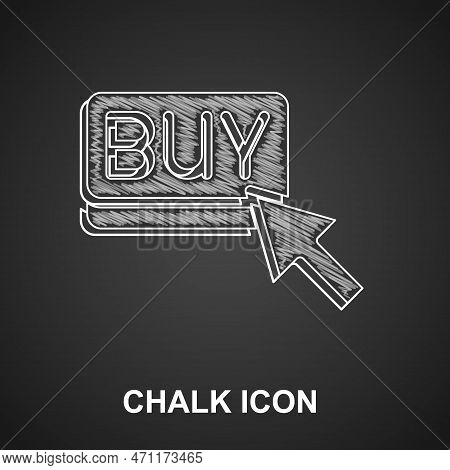Chalk Buy Button Icon Isolated On Black Background. Financial And Stock Investment Market Concept. V