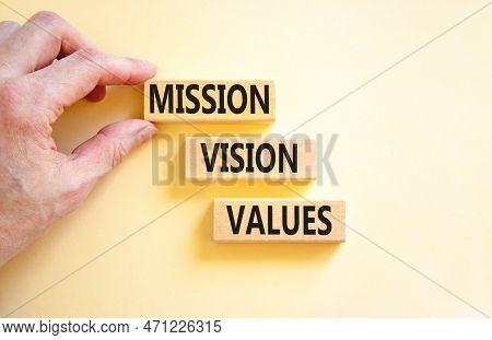 Mission Vision Values Symbol. Concept Words Mission Vision Values On Wooden Blocks On A Beautiful Wh