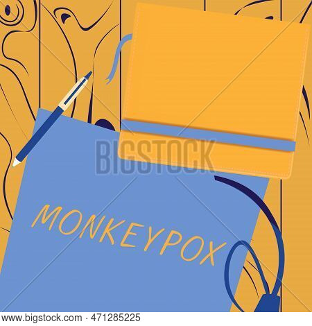 Conceptual Caption Monkeypox. Conceptual Photo Poxvirus Of Africa Caused By Chiefly In Wild Rodents 