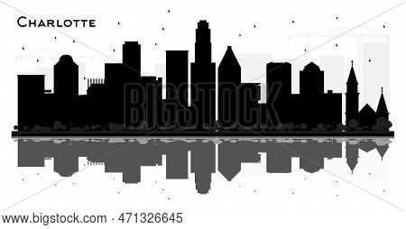 Charlotte City Skyline Black And White Silhouette With Reflections. Simple Flat Concept For Tourism 